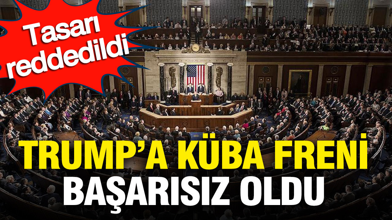 Trump’ın Küba Planına Engelleme: Tasarı Kongre’den Geçmedi